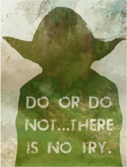 Yoda Do or Do Not Quote