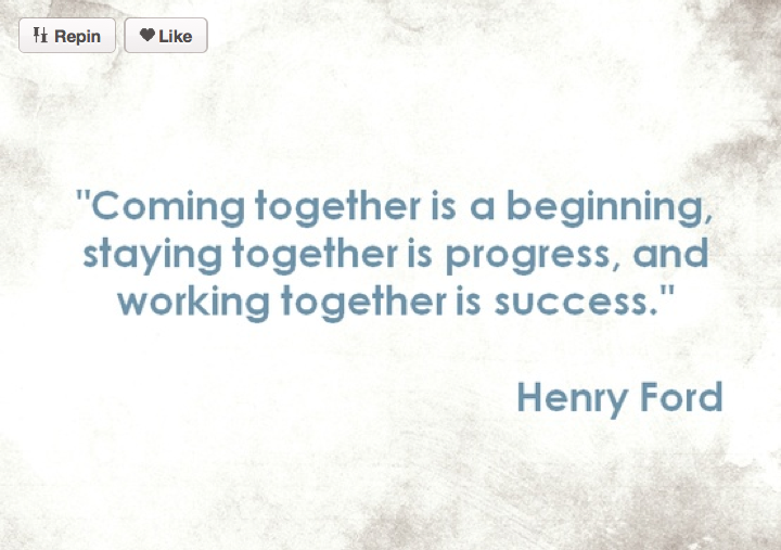 Henry Ford Quote Coming Together