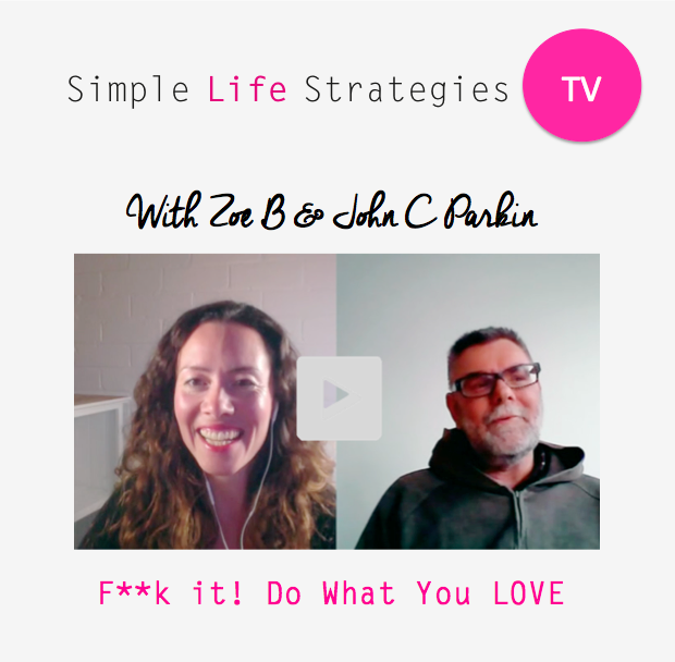 F**k it! Do What You Love – John C Parkin Interview