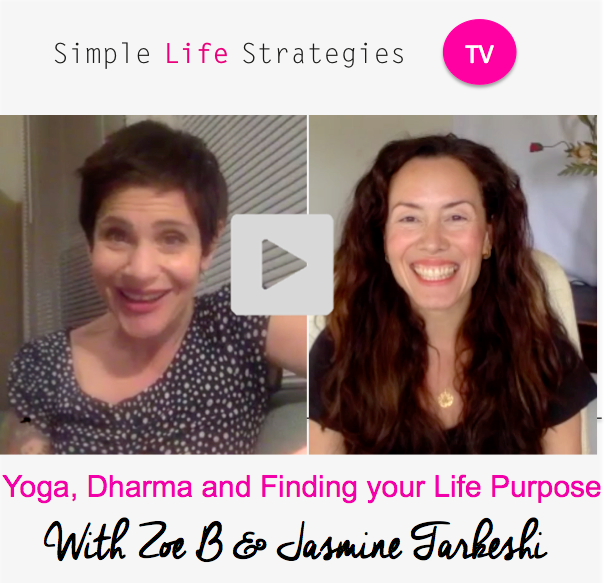 Yoga, Dharma and finding your life purpose – with Jasmine Tarkeshi